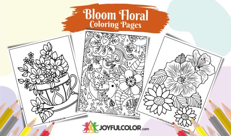 Bloom Floral Coloring Pages