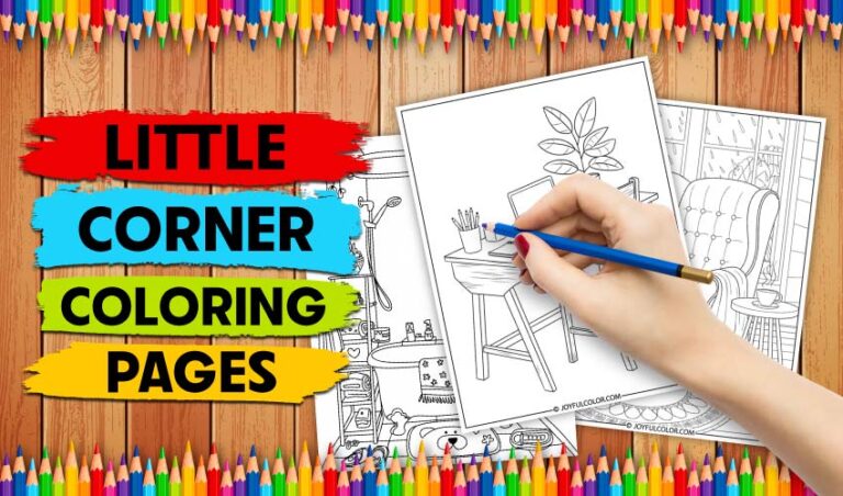 30 FREE Printable Little Corner Coloring Pages